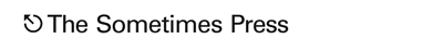The Sometimes Press